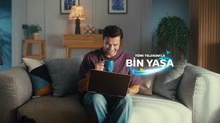 Türk Telekom’la bin yaşa [upl. by Aneehsyt]