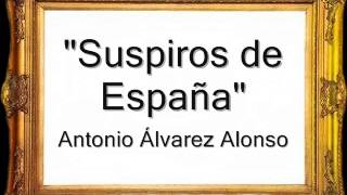 Suspiros de España  Antonio Álvarez Alonso Pasodoble [upl. by Valora]