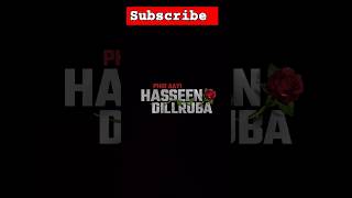 Vikrant Messy Phir Aayi Haseen Dilruba Tapsi Pannu movie trailer bollywood viral shorts [upl. by Cadel358]