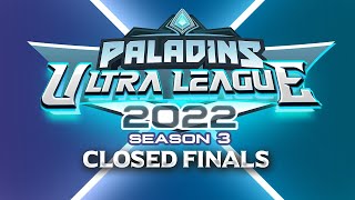 Ultra League Season 3 Closed Bracket  300 Paladins Tournament Highlights [upl. by Mohr]