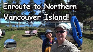 Our Northern Vancouver Island RV Adventure Begins [upl. by Eelyahs]