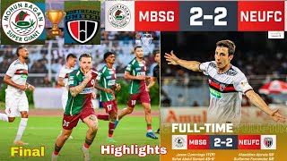 Durand Cup Final Match🏆 Mohun Bagan Super Giant vs North East United ⚽ Highlights All Goal 2  2 [upl. by Noryd784]