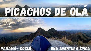 ⛰️🏕️PICACHOS DE OLÁ  Una Aventura Epica  PANAMÁ  COCLÉ panamá coclé [upl. by Haeli]