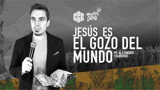 JESUS ES EL GOZO DEL MUNDO  Pr Alejandro Chamorro  Domingo 221223 [upl. by Eirrot571]