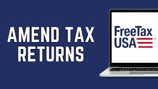 How To Amend Tax Returns On FreeTaxUSA 2024  FreeTaxUSA Amended Return FULL GUIDE [upl. by Htebazileyram]