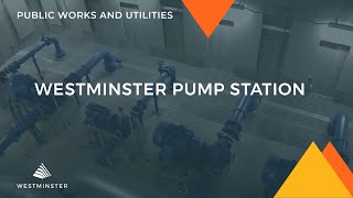 City Utility Engineering team showcases Westminster’s pump station [upl. by Edmon]