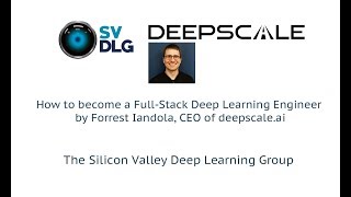 How to become a FullStack Deep Learning Engineer by Forrest Iandola [upl. by Inobe275]