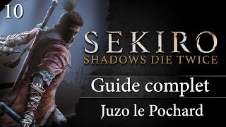 Guide Sekiro  10  Comment battre Juzo le Pochard [upl. by Elatsyrk]