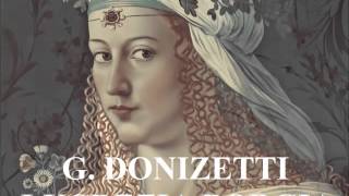 LUCREZIA BORGIA G DONIZETTI [upl. by Odlanir]