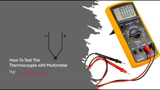 Thermocouple Test with Multimeter [upl. by Yuji275]