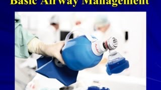 02Basic Airway Management [upl. by Htabmas]