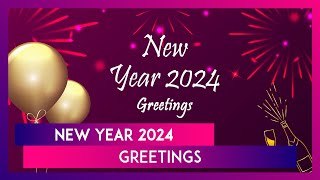 Happy New Year 2024 Greetings Quotes Messages And HD Images To Share With Your Family [upl. by Lura]