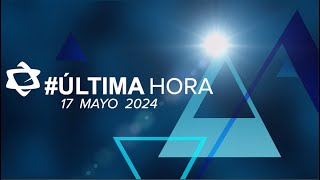 Las principales noticias de Israel y el mundo judío el día de hoy  17 de Mayo 2024 [upl. by Inavoy]