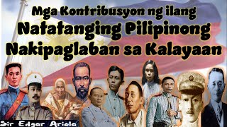 Mga Kontribusyon ng Ilang Natatanging Pilipinong Nakipaglaban para sa Kalayaan AP6 Q1 [upl. by Babb]