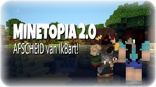 AFSCHEID VAN IKBART  Minetopia 20  Afl 51 [upl. by Ahl]