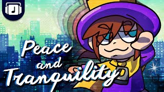 😏 Peace and Tranquility 😏  A Hat In Time Remix [upl. by Kemme]