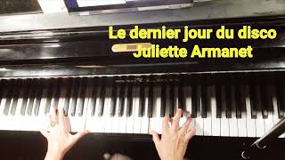 LE DERNIER JOUR DU DISCO Juliette Armanet piano cover MLVpiano noviscore [upl. by Agrippina]