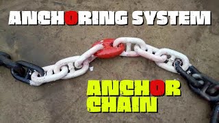 ANCHOR CHAIN  ANCHORING SYSTEM  MARITIME ENGLISH [upl. by Zampino]