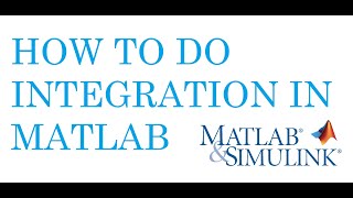 Matlab Tutorials How to do the integration in matlab [upl. by Thatcher]