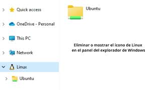 Eliminar o mostrar icono de Linux en el panel del explorador de Windows [upl. by Fitting531]