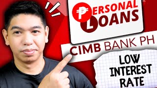 Low Interest Rate Personal LOAN from CIMB  Mas Mababa pa sa Ibang Bank like ni BDO at MetroBank [upl. by Eiramana]