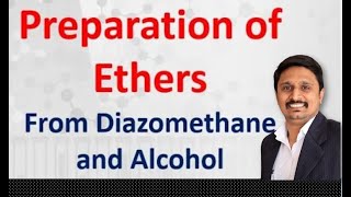 Preparation of ethers  Diazomethane and Alcohol  IIT  JEE  NEET [upl. by Immak]