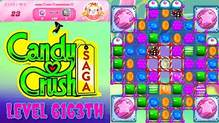 Level 6163th Candy Crush Saga Live Streaming On YouTube by Sankat Mochan Vlogs [upl. by Nared]