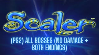 Scaler PS2 All Bosses No Damage  Both Endings [upl. by Kiefer]