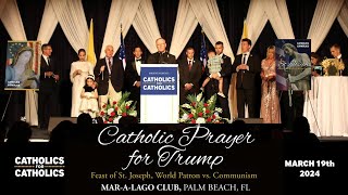 HISTORIC quotCATHOLIC PRAYER FOR TRUMPquot MARALAGO 31924  FULL EVENT [upl. by Amber]