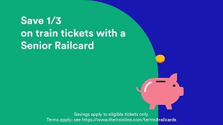 Digital Senior Railcard from Trainline [upl. by Aizirk]