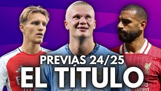 PREMIER LEAGUE 2425 LOS CANDIDATOS AL TÍTULO [upl. by Enirehs465]