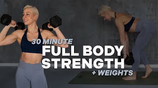 30 MIN FULL BODY STRENGTH  NO JUMPING  Dumbbells   Weights  For Muscle Building [upl. by Onitnelav61]