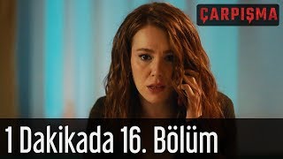 Çarpışma  1 Dakikada 16 Bölüm [upl. by Oniger36]