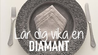 SERVETTVIKNING LÄR DIG VIKA EN DIAMANT [upl. by Adriene]