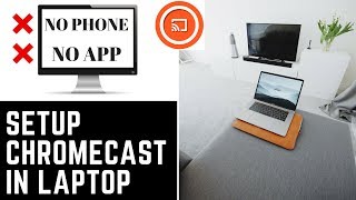 How to setup chromecast on a laptop [upl. by Rickard125]