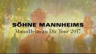 Söhne Mannheims  MannHeim Zu Dir  Club amp Open Air Tour 2017 Trailer [upl. by Retsev]