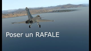 MiniTuto Pilotage Facile  Poser un RAFALE [upl. by Bink]