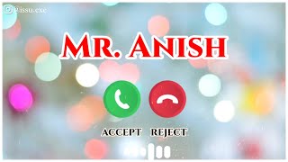 Anish Name Ringtone  Mr Anish Please Pickup The Phone  I Love You Ringtone  Nepali Ringtone [upl. by Annawak933]