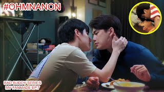 OhmNanon PAT amp PRAN  Higher MV EP7 Bad Buddy Series [upl. by Leahcin]