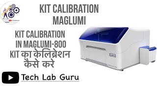 Kit calibration assay calibration maglumi800 [upl. by Anali]