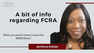 Passing the NMLS Exam  A bit of info regarding FCRA [upl. by Ammadas]