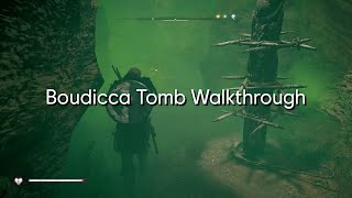 Assassins Creed Valhalla  Tombs of the Fallen  Boudicca Tomb Walkthrough [upl. by Ehttam]