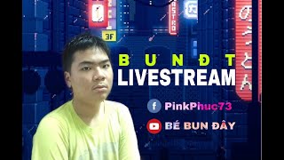 🔴LIVE  bunbebu Valorant đêm khuya  test màn mới [upl. by Dewie]