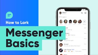 How to Lark Episode 1 Messenger Basics [upl. by Anait872]