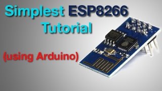 Easiest ESP8266 Tutorial Using arduino [upl. by Ddene231]