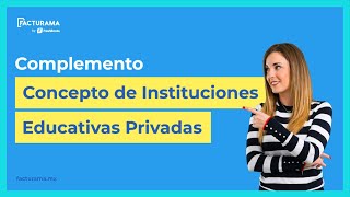 Factura con el Complemento concepto de Instituciones Educativas Privadas [upl. by Arrej]