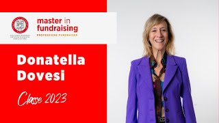 Donatella Dovesi Alumna del Master in Fundraising 2023 [upl. by Inafit406]