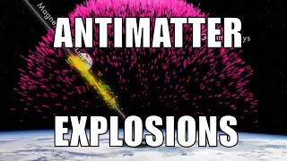 What Are Antimatter Explosions 🚀😲 [upl. by Eerac902]