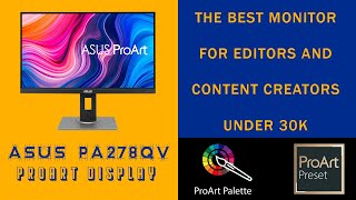 Unboxing the Best Budget Monitor for Editors and Content Creators ASUS ProArt Display PA278QV [upl. by Jackie]