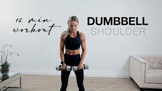 15 Minute SHOULDER WORKOUT at Home or the Gym with Dumbbells [upl. by Saylor]